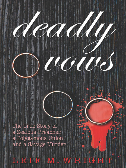 Title details for Deadly Vows by Leif M. Wright - Available